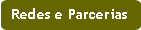 Redes e Parcerias